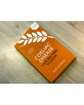 Coeliac Disease: What You Need To Know Coeliac Disease: What You Need To Know